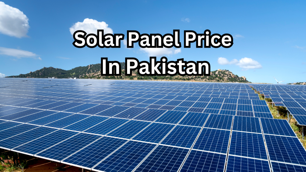 Solar Panel Price In Pakistan