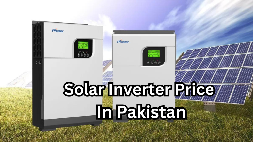 Solar inverter Price In Pakistan